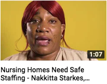 Nursing Homes Need Safe Staffing - Nakkitta Starkes, GNA.png